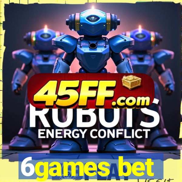 6games bet